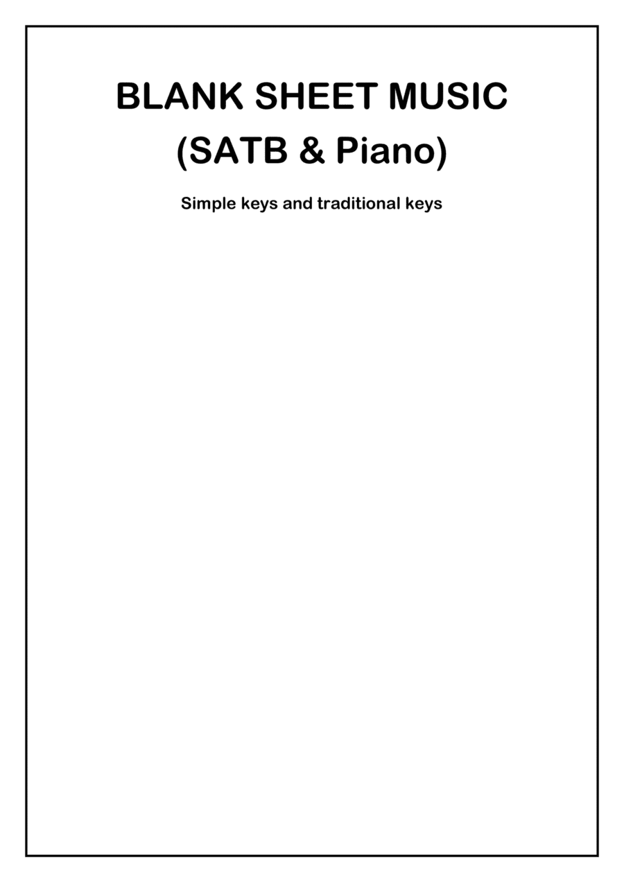 Blank Sheet Music (SATB & Piano)