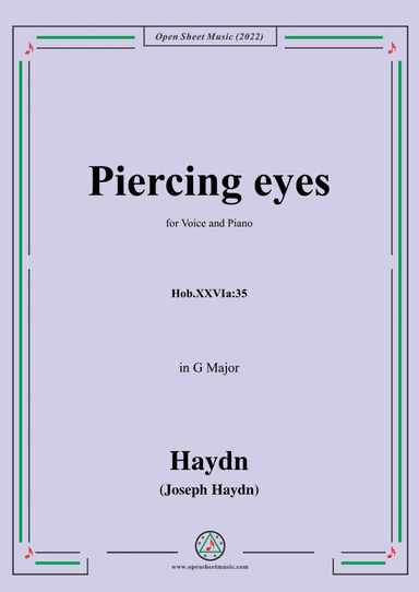 Haydn-Piercing eyes,Hob.XXVIa:35,in G Major,for Voice and Piano (arr. Open Cloud)