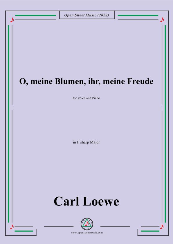 Loewe-O,meine Blumen,ihr,meine Freude,in F sharp Major,for Voice and Piano (arr. OSM Press)