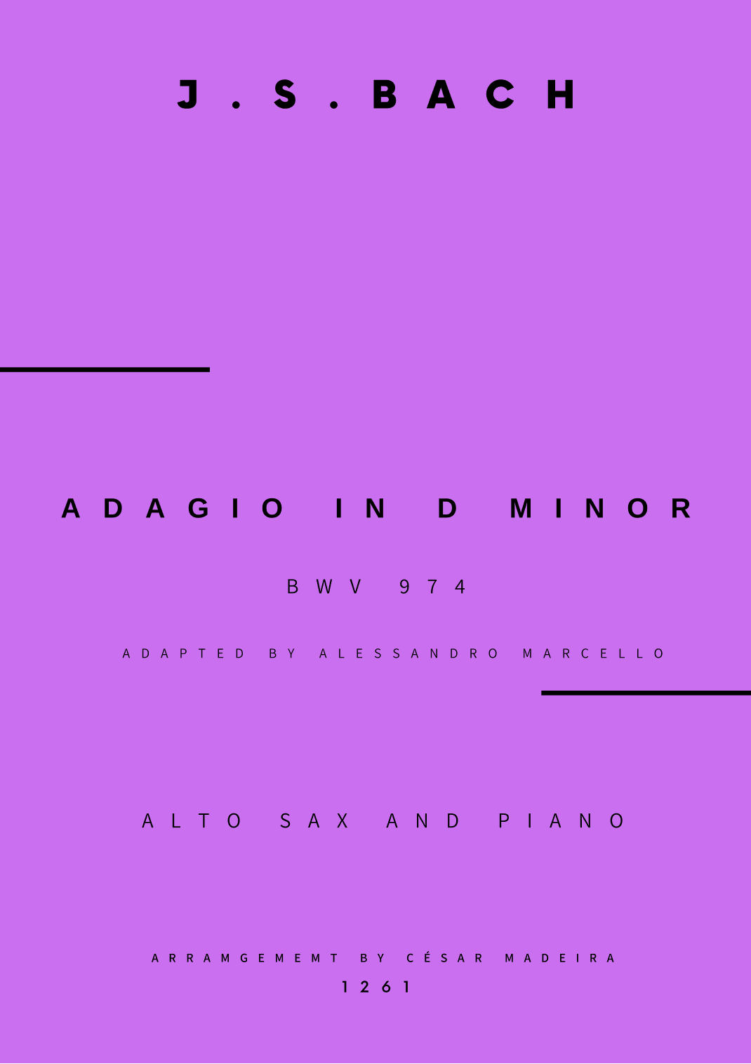 Adagio (BWV 974) - Alto Sax and Piano (Full Score and Parts) (arr. César Madeira)