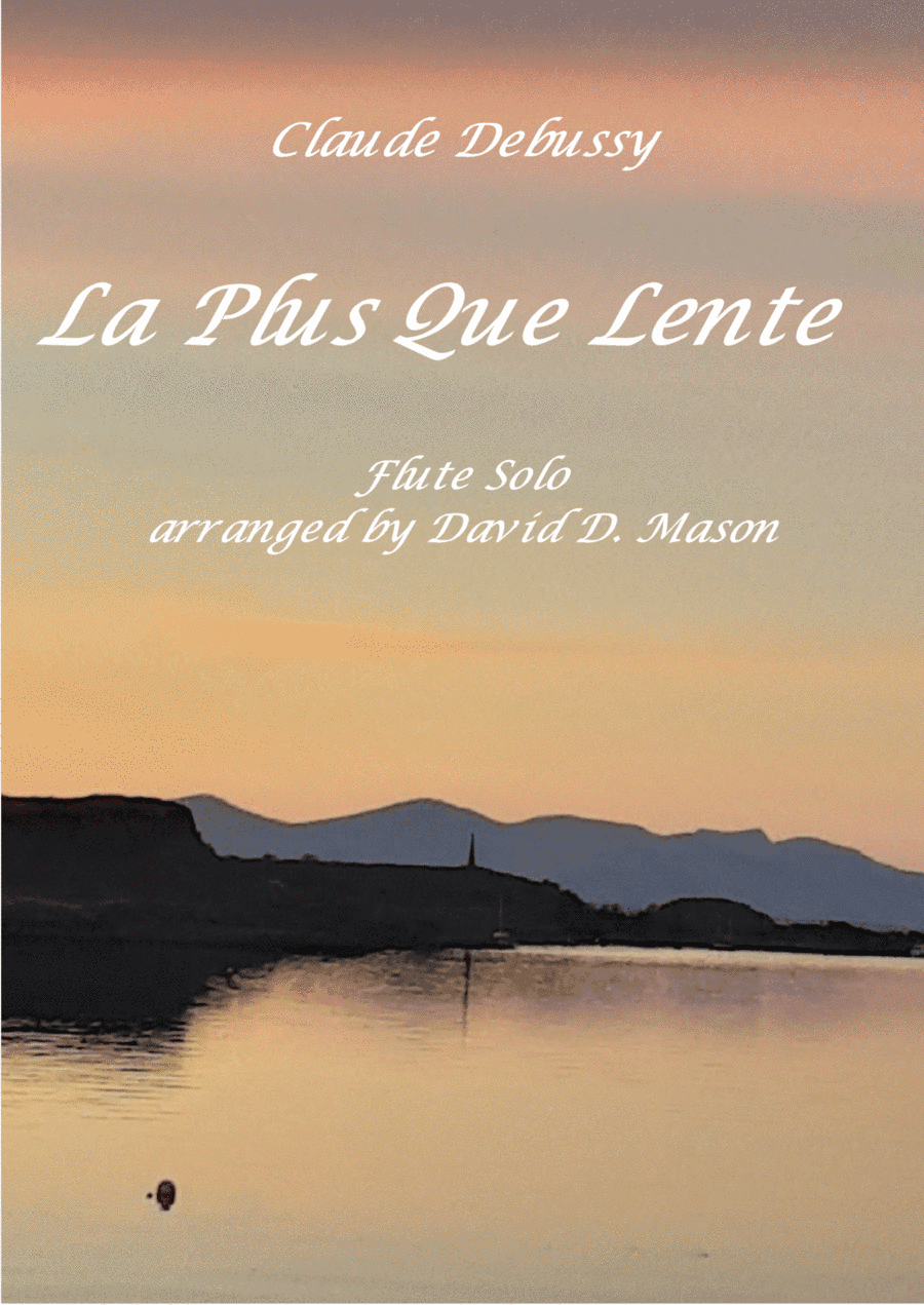 La Plus que Lente (arr. David D. Mason)