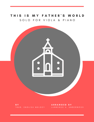 This Is My Father's World for Viola (arr. Lawrence H. Underwood)