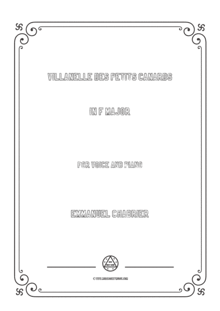 Chabrier-Villanelle des petits canards in F Major,for voice and piano (arr. MSM)