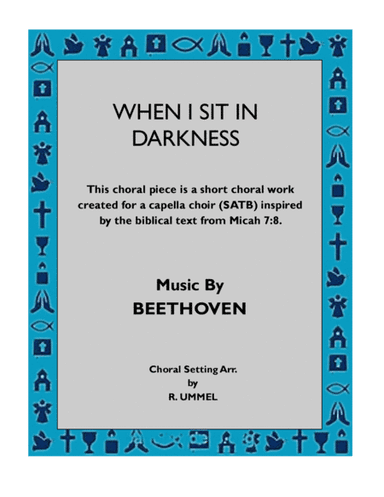 When I Sit is Darkness (arr. R. Ummel)