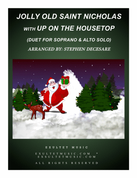 Jolly Old Saint Nicholas with Up On The Housetop (Duet for Soprano and Alto Solo) (arr. Stephen DeCesare)