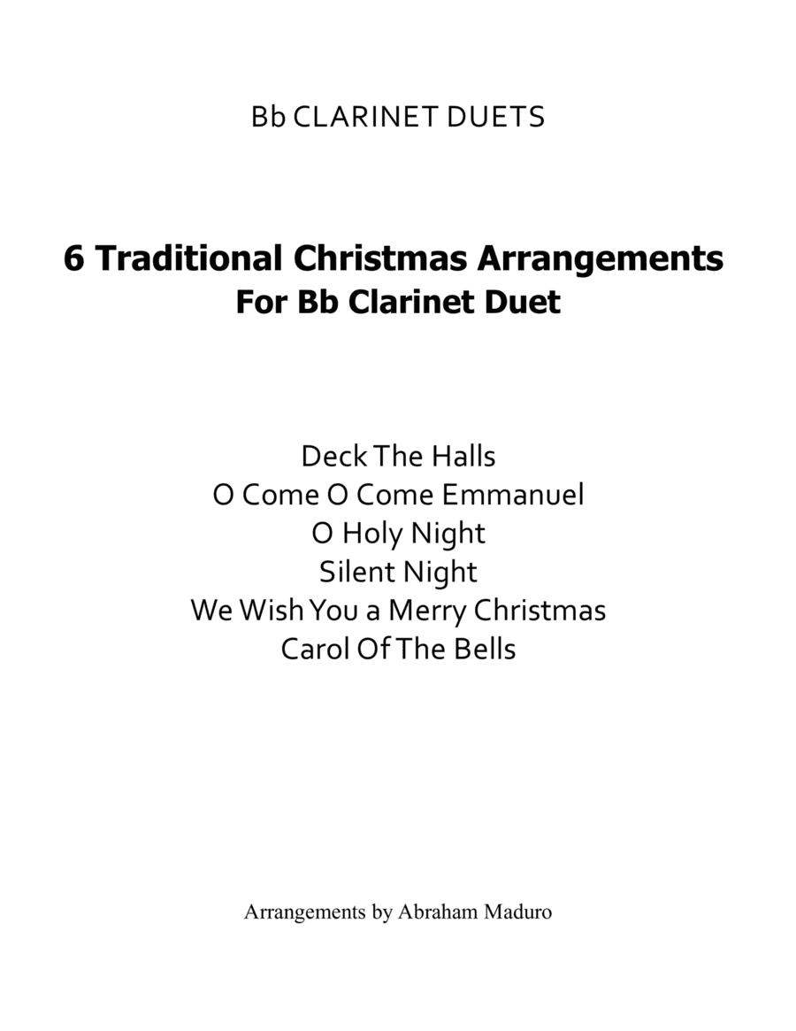 6 Traditional Christmas Arrangements for Bb Clarinet Duets-Score and Parts (arr. Abraham Maduro)