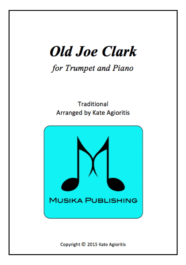 Old Joe Clark - for Trumpet and Piano (arr. Kate Agioritis)