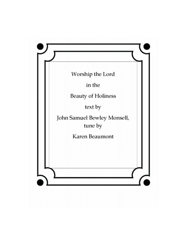 Worship the Lord in the Beauty of Holiness -- hymn