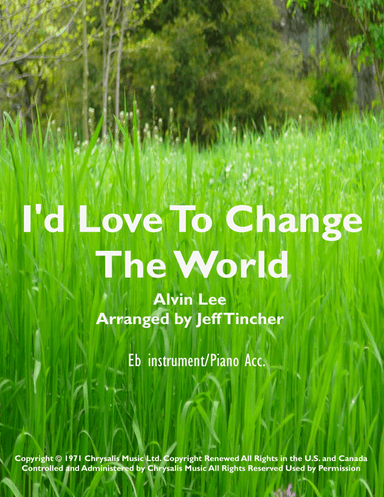 I'd Love To Change The World (arr. Jeff Tincher)