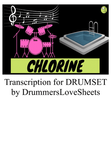 Chlorine (arr. DrummersLoveSheets)