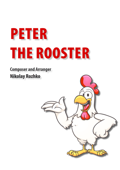 Peter the Rooster (Children's Series)