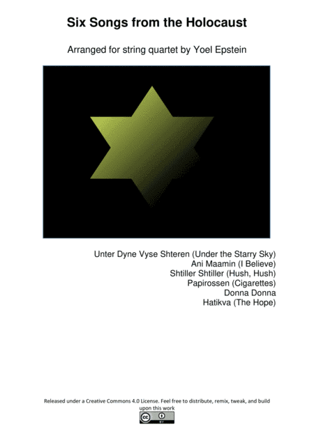 Six Songs of the Holocaust, arranged for string quartet (arr. Yoel Epstein)