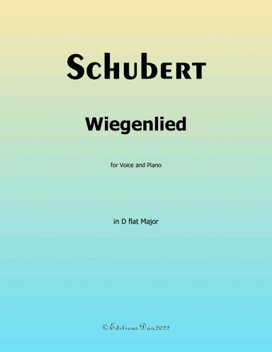 Wiegenlied, by Schubert, in D flat Major (arr. Editions Dao)