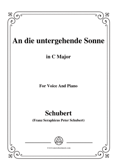 Schubert-An die untergehende Sonne,Op.44,in C Major,for Voice&Piano (arr. MSM)
