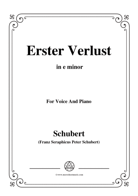 Schubert-Erster Verlust in e minor,for voice and piano (arr. MSM)