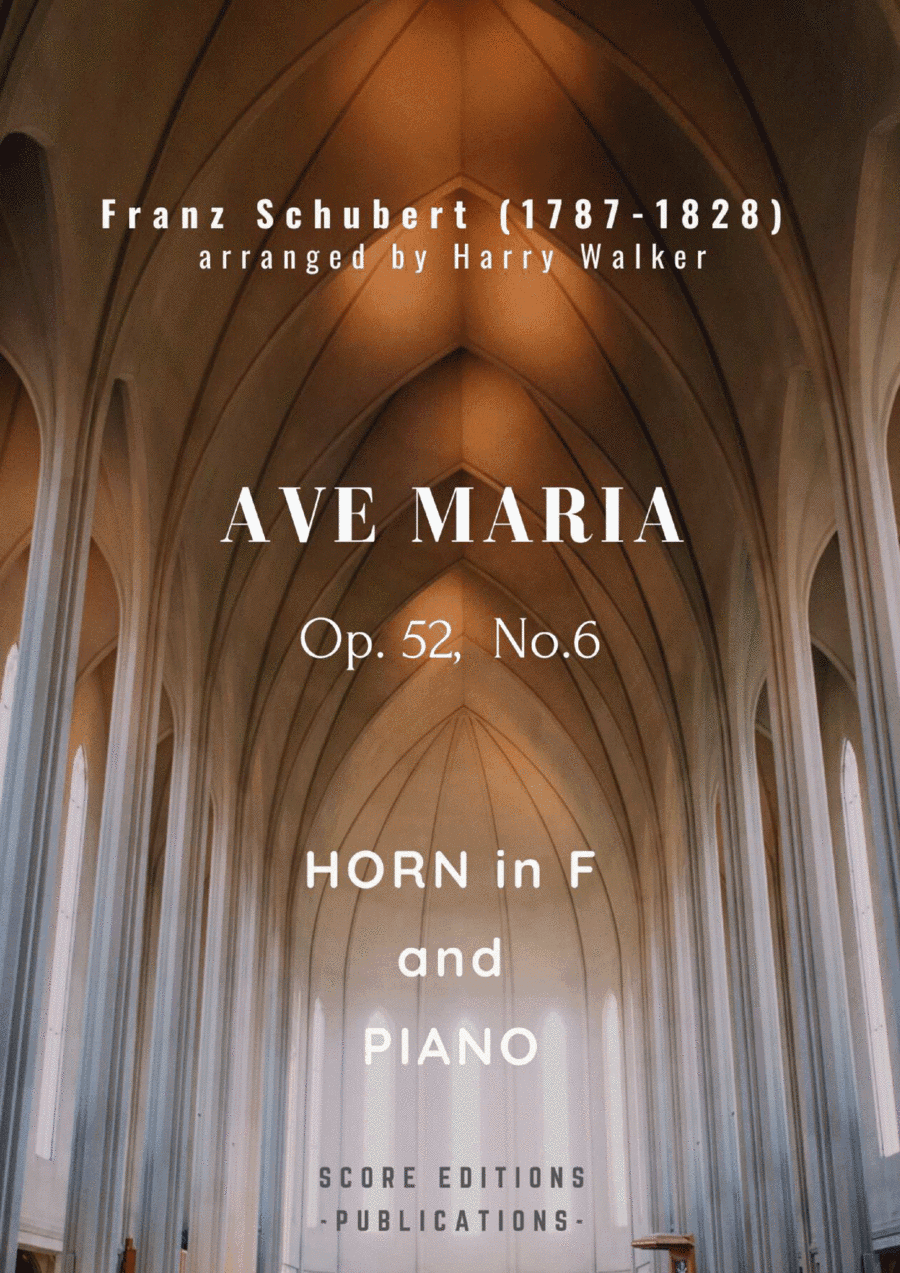 Schubert: Ave Maria (for Horn in F and Piano) (arr. Harry Walker)
