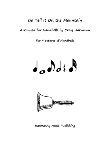 Go Tell it on the Mountain (arr. Craig A. Harmann)