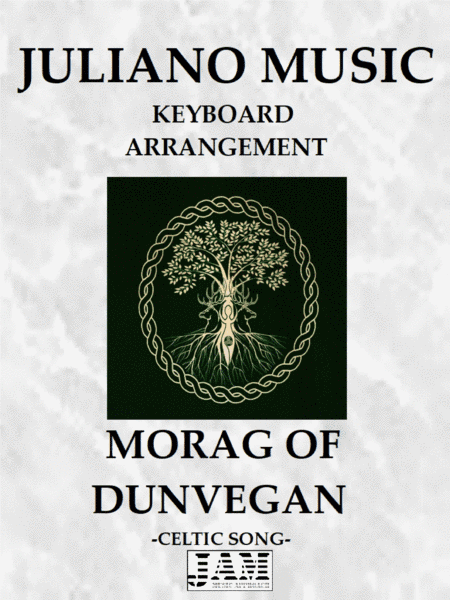 MORAG OF DUNVEGAN (KEYBOARD ARRANGEMENT) - CELTIC SONG (arr. Juliano Music)