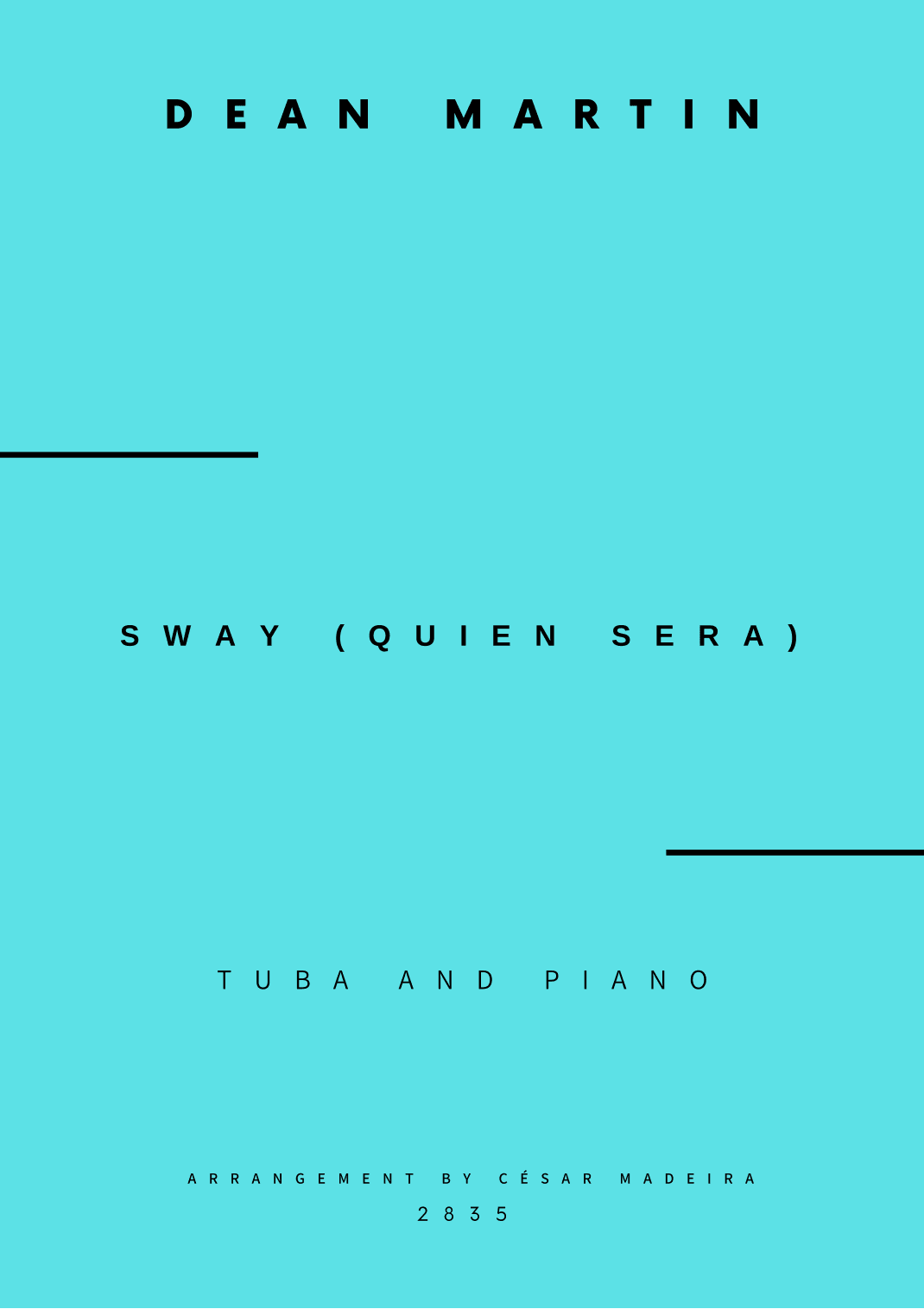 Sway (quien Sera) (arr. César Madeira)