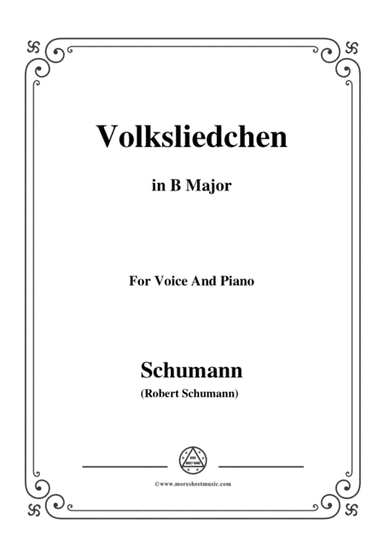 Schumann-Volksliedchen,in B Major,for Voice and Piano (arr. MSM)