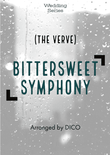 Bittersweet Symphony (arr. Dico)