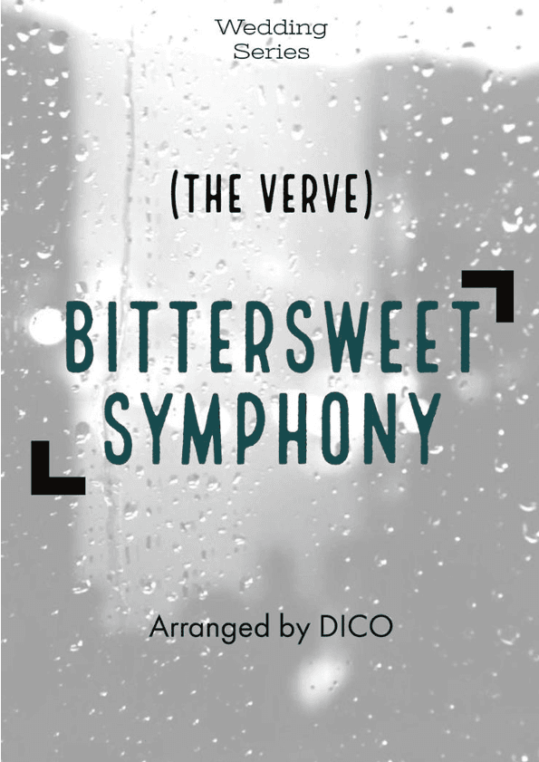 Bittersweet Symphony (arr. Dico)