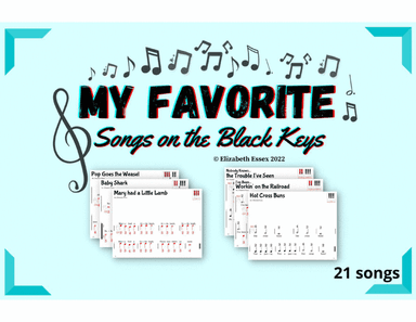 My Favorite Songs on the Black Keys - a Sequential Collection for Beginners (arr. Elizabeth Essex)