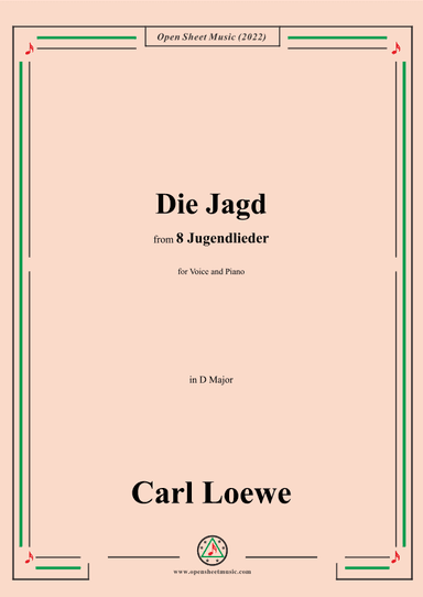 Loewe-Die Jagd,in D Major,for Voice and Piano (arr. OSM Press)