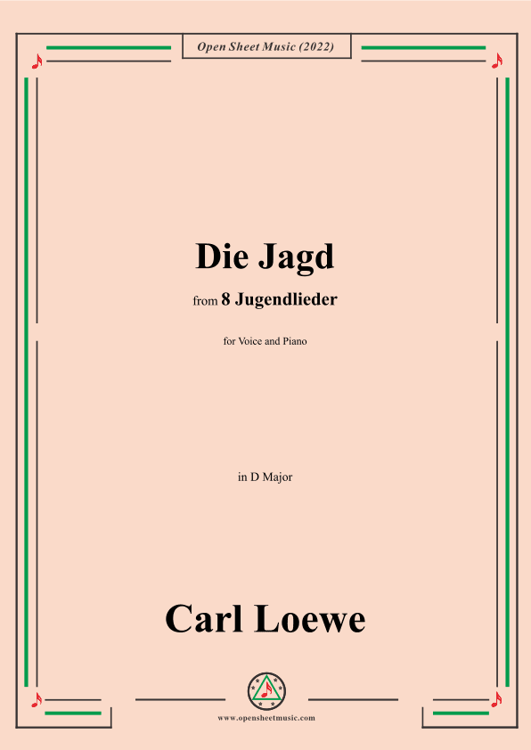 Loewe-Die Jagd,in D Major,for Voice and Piano (arr. OSM Press)
