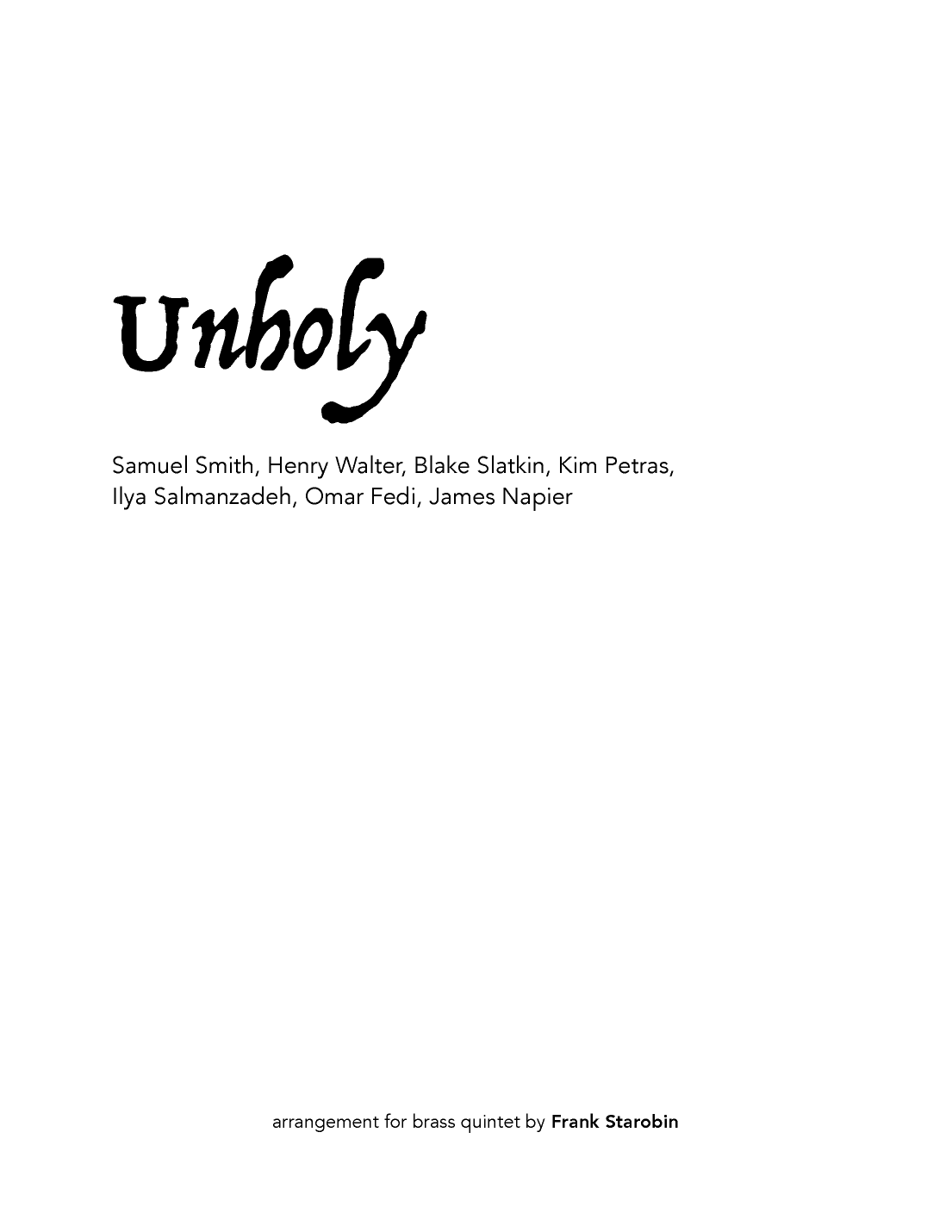 Unholy (arr. Frank Starobin)