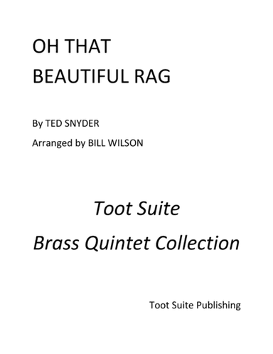 Oh That Beautiful Rag (arr. Bill Wilson)