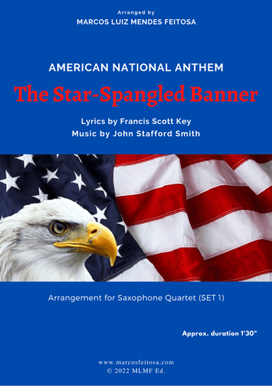 The Star-Spangled Banner (American Anthem) - Saxophone Quartet SET 1 (arr. MARCOS LUIZ MENDES FEITOSA)