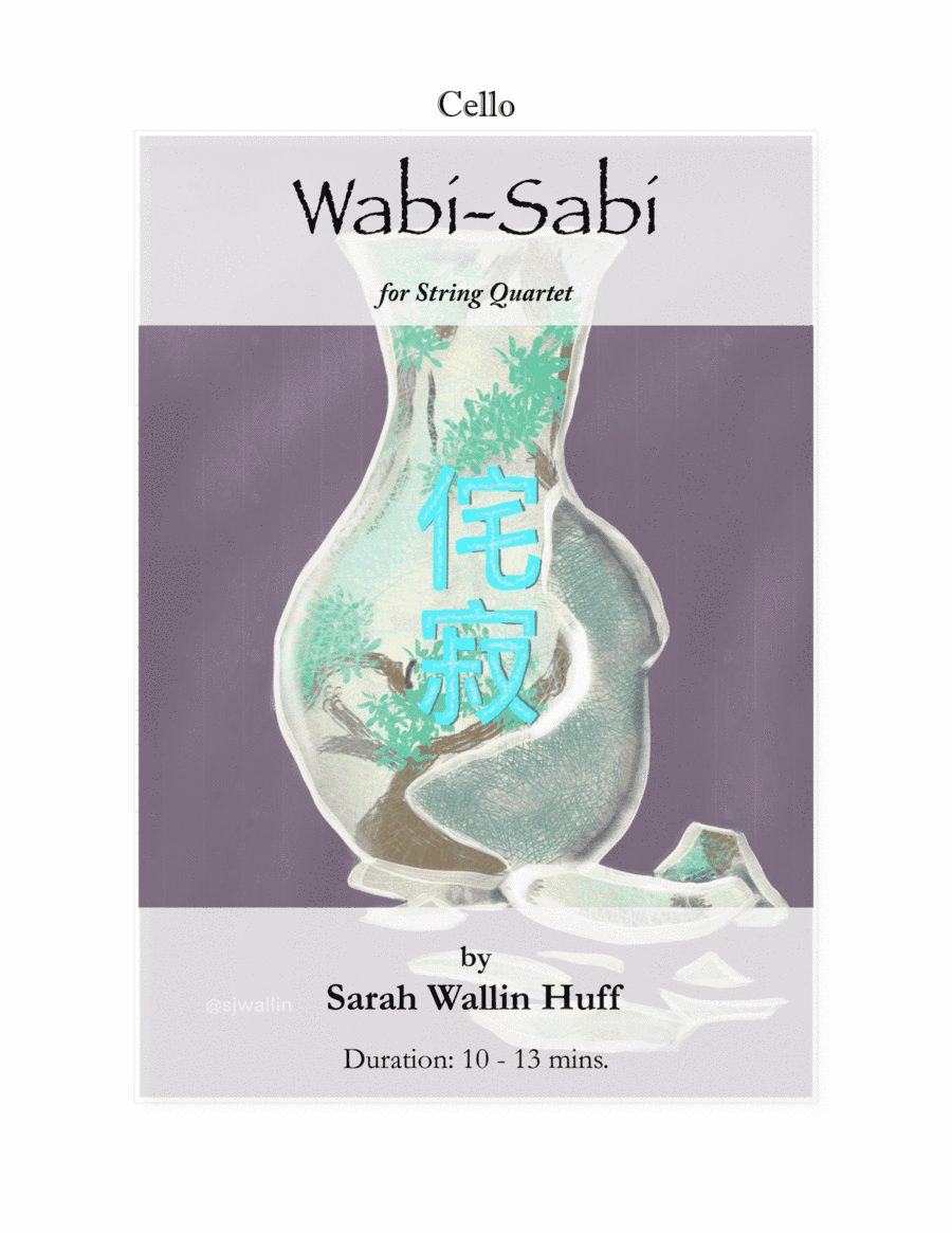 Wabi-Sabi (for string quartet) [Cello]