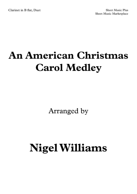 An American Christmas Carol Medley, for Clarinet Duet (arr. Nigel Williams)