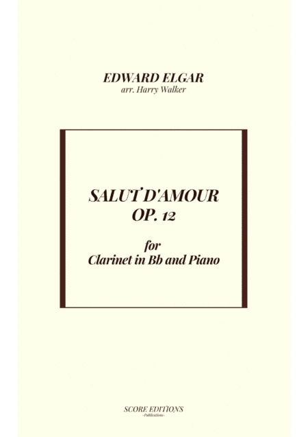 Salut D' Amour (for Clarinet in Bb and Piano) (arr. Harry Walker)