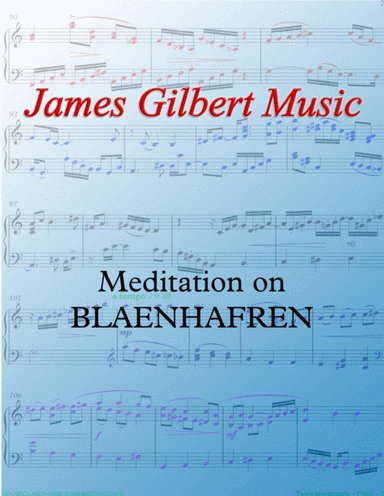 Meditation on BLAENHAFREN (arr. James Gilbert)