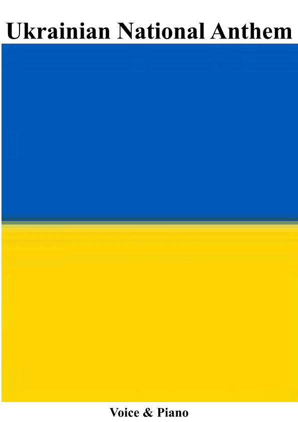 Ukrainian National Anthem for Voice & Piano MFAO World National Anthem Series (arr. Keith Terrett)