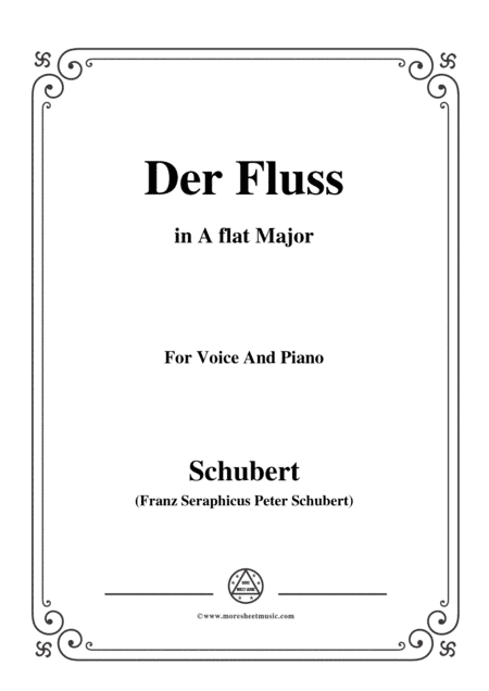 Schubert-Der Fluss,in A flat Major,for Voice&Piano (arr. MSM)