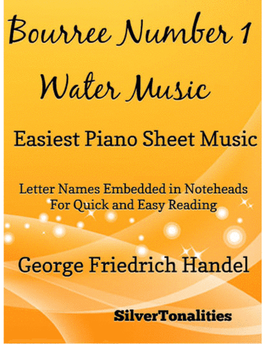 Bourree Number 1 Water Music Easiest Piano Sheet Music (arr. SilverTonalities)