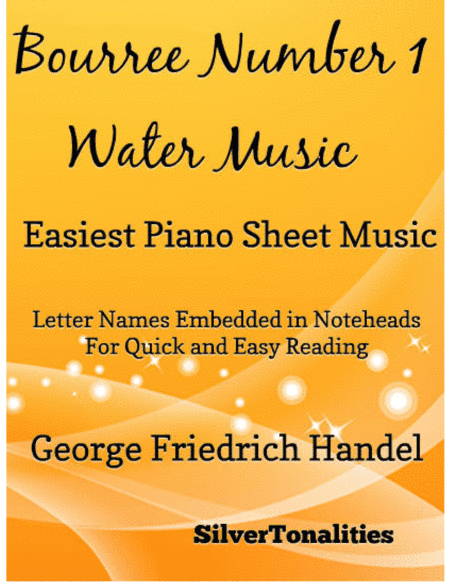 Bourree Number 1 Water Music Easiest Piano Sheet Music (arr. SilverTonalities)
