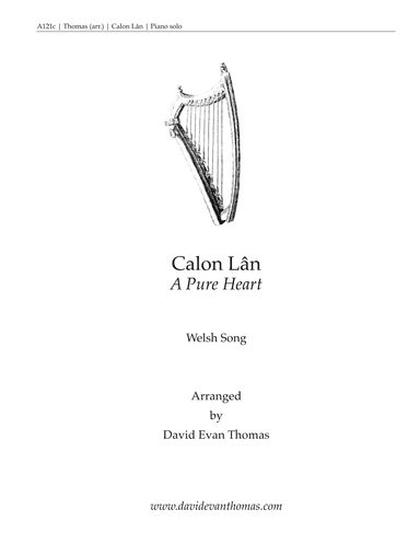 Calon lân (A Pure Heart) (arr. David Evan Thomas)