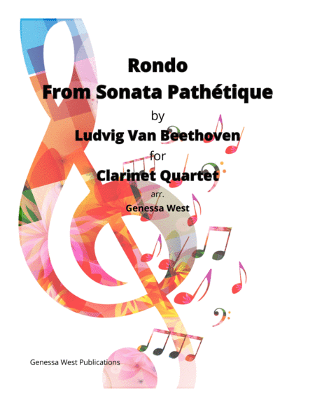 Rondo From Sonata Pathetique For Clarinet Quartet (arr. Genessa West)