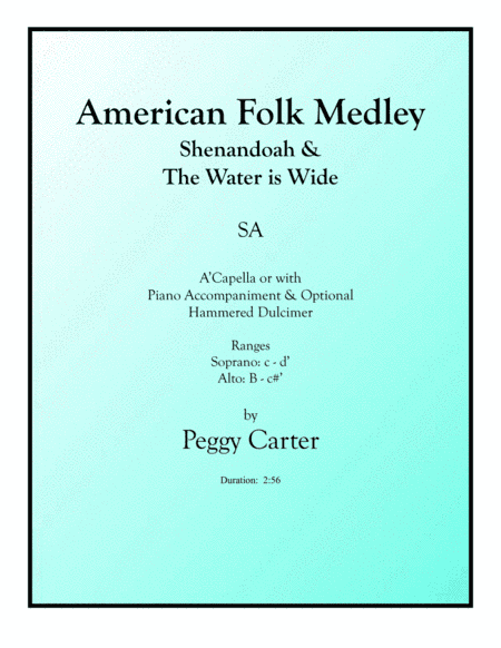 American Folk Medley (Shenandoah/The Water Is Wide) SA with Hammer Dulcimer (arr. Peggy Carter)