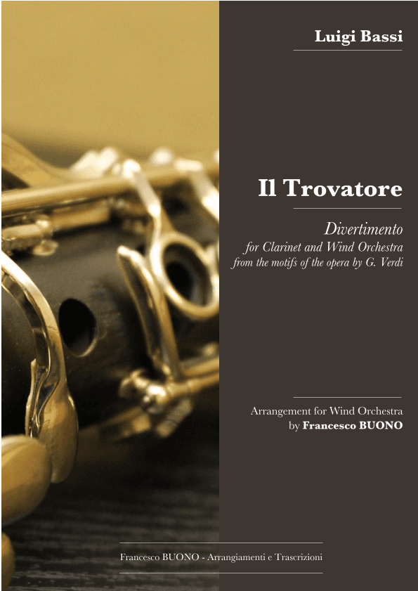 Il Trovatore - Divertimento for Clarinet "from the motifs of the Opera by G. Verdi" (arr. Francesco Buono)