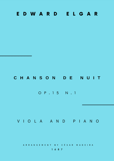 Chanson De Nuit, Op.15 No.1 - Viola and Piano (Full Score and Parts) (arr. César Madeira)