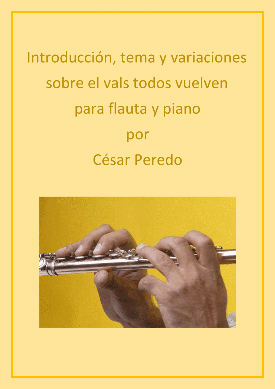 Introducción tema y variaciones sobre el vals todos vuelven para flauta y piano