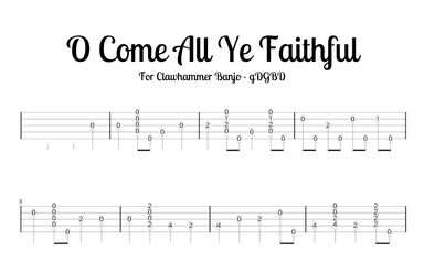 O Come, All Ye Faithful | Christmas Songs for Clawhammer Banjo (arr. Charles Henri Linton)
