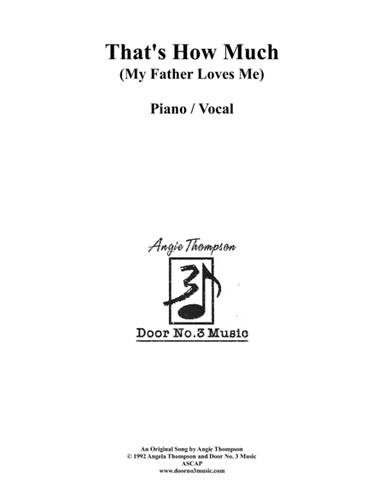 That's How Much (My Father Loves Me) Voice and Piano