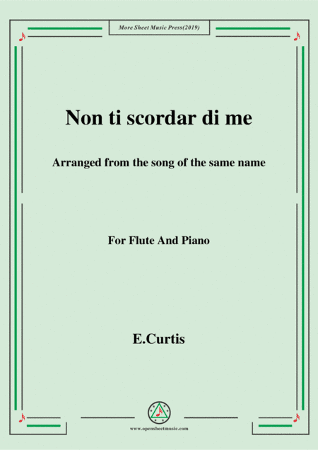 De Curtis-Non ti scordar di me,for Flute and Piano (arr. MSM)