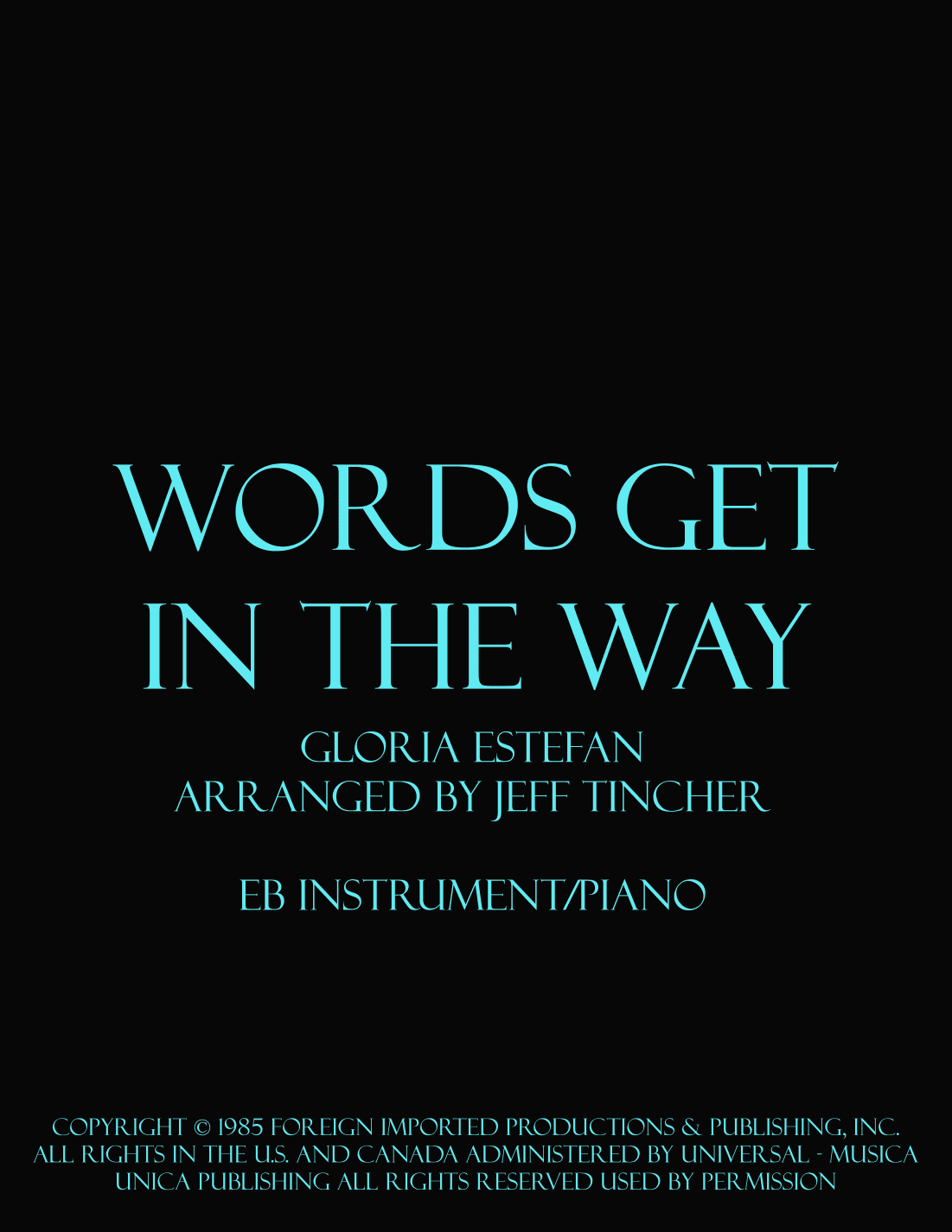 Words Get In The Way (arr. Jeff Tincher)